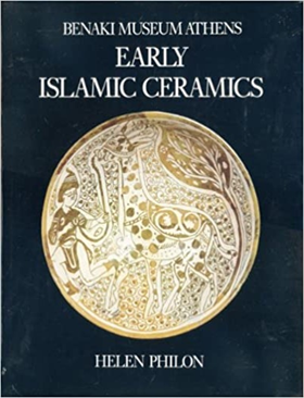 9780856670985-Early Islamic Ceramics: Ninth to Late Twelfth Centuries.